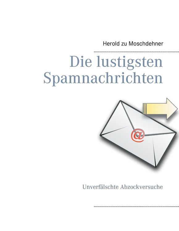 Produktbild: Die lustigsten Spamnachrichten