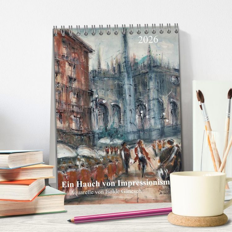 Produktbild: Ein Hauch von Impressionismus &ndash; Aquarelle von Isolde G&auml;nesch (Tischkalender 2026 DIN A5 hoch), CALVENDO Monatskalender