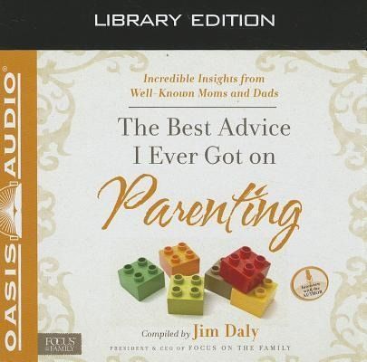 Produktbild: The Best Advice I Ever Got on Parenting (Library Edition)