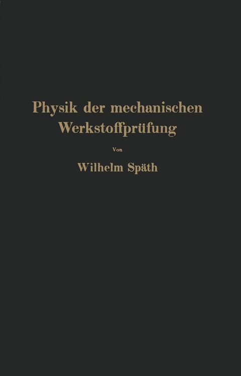 Produktbild: Physik der mechanischen Werkstoffpr&uuml;fung