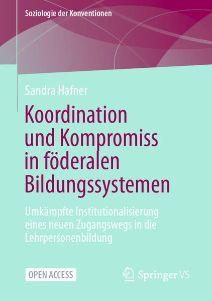 Produktbild: Koordination und Kompromiss in f&ouml;deralen Bildungssystemen