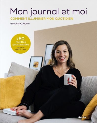 Produktbild: Mon journal et moi : comment illuminer mon quotidien et 50 recettes