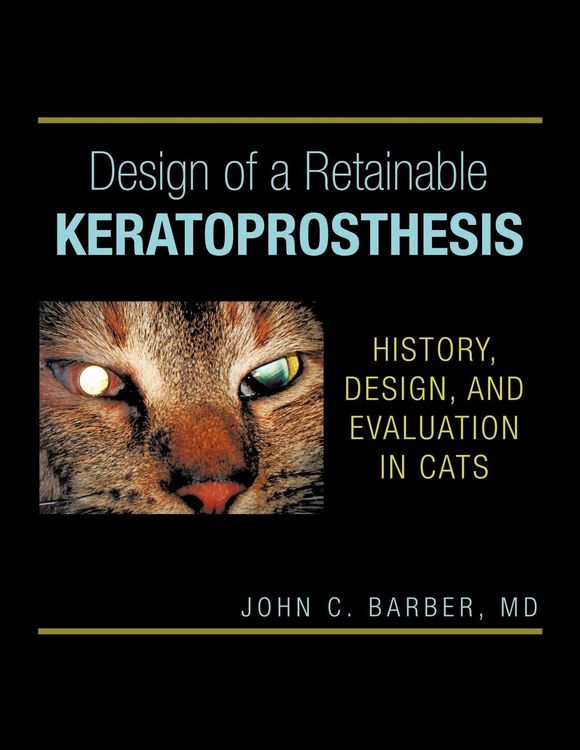 Produktbild: Design of a Retainable Keratoprosthesis