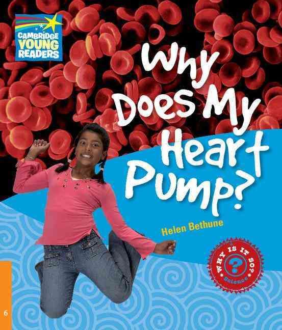 Produktbild: Bethune, H: Why Does My Heart Pump? Level 6 Factbook