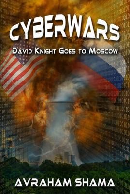 Produktbild: Cyberwars - David Knight Goes to Moscow