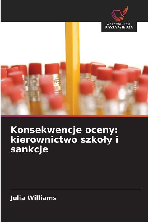 Produktbild: Konsekwencje oceny: kierownictwo szko&iquest;y i sankcje