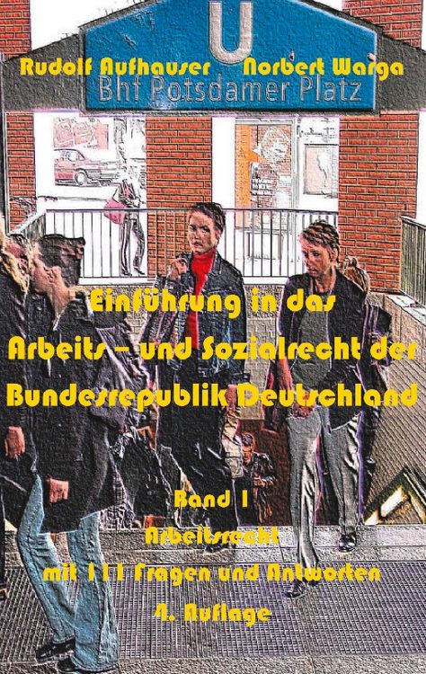 Produktbild: Einf&uuml;hrung in das Arbeits- und Sozialrecht der Bundesrepublik Deutschland