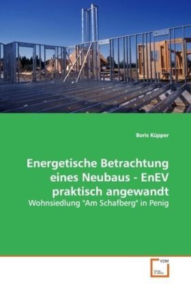 Produktbild: Energetische Betrachtung eines Neubaus - EnEV praktisch angewandt