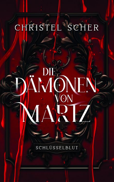 Produktbild: Die D&auml;monen von Martz - Schl&uuml;sselblut