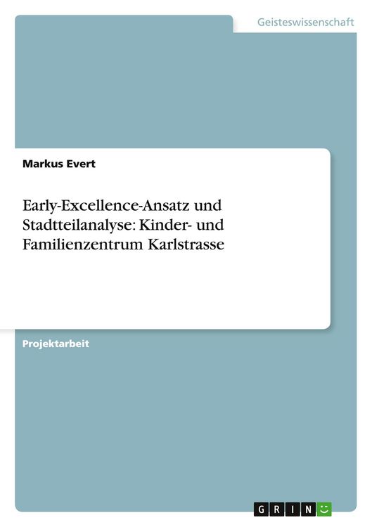 Produktbild: Early-Excellence-Ansatz und Stadtteilanalyse: Kinder- und Familienzentrum Karlstrasse
