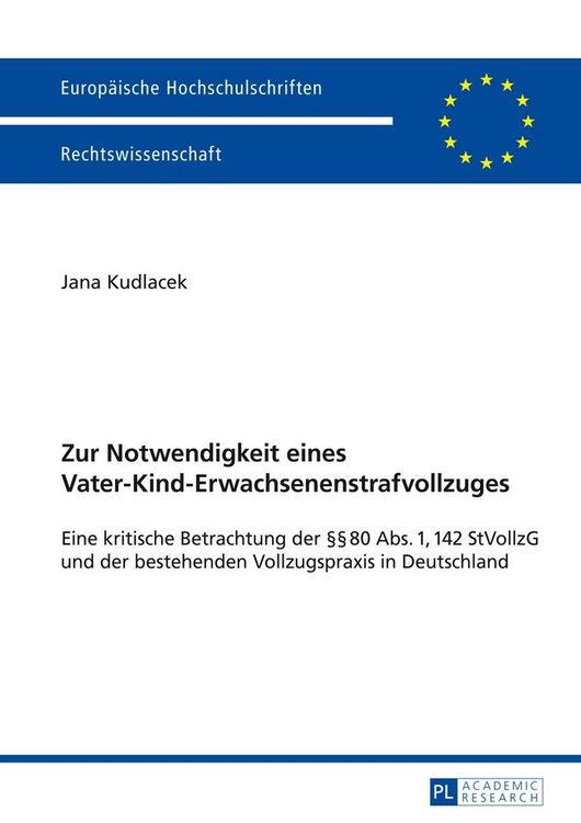 Produktbild: Zur Notwendigkeit eines Vater-Kind-Erwachsenenstrafvollzuges