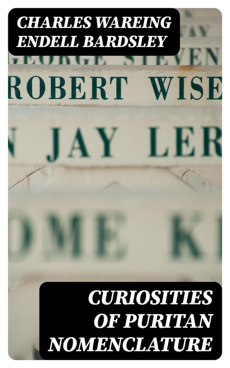 Produktbild: Curiosities of Puritan Nomenclature