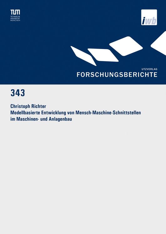 Produktbild: Modellbasierte Entwicklung von Mensch-Maschine-Schnittstellen im Maschinen- und Anlagenbau