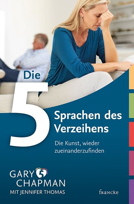 Produktbild: Die 5 Sprachen des Verzeihens