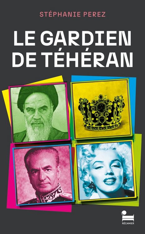Produktbild: Le gardien de T&eacute;h&eacute;ran