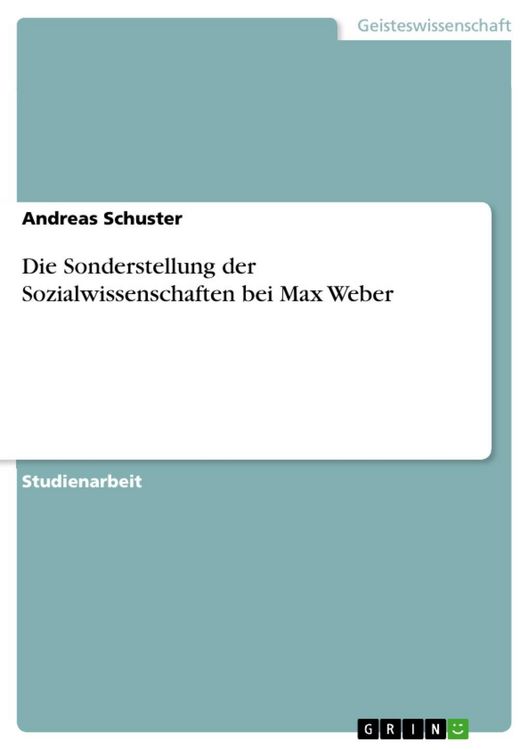 Produktbild: Die Sonderstellung der Sozialwissenschaften bei Max Weber