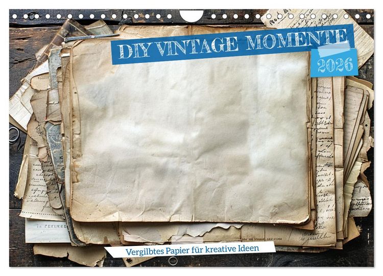 Produktbild: DIY Vintage Momente (Wandkalender 2026 DIN A4 quer), CALVENDO Monatskalender