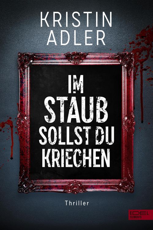 Produktbild: Im Staub sollst du kriechen