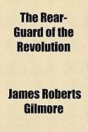 Produktbild: The Rear-Guard of the Revolution