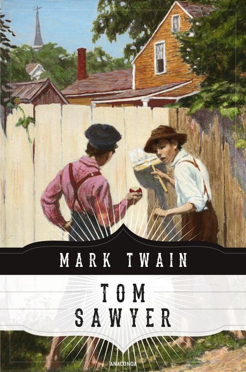 Bild vom Artikel Tom Sawyers Abenteuer (Anaconda Jugendbuchklassiker) vom Autor Mark Twain