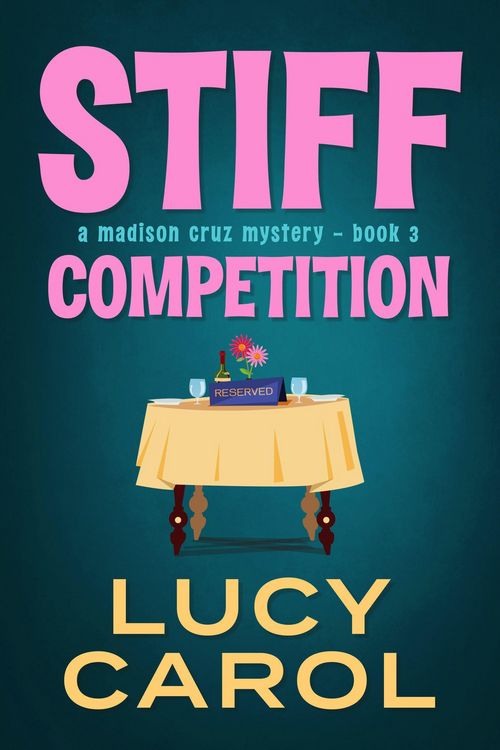 Produktbild: Stiff Competition (Madison Cruz Mystery, #3)