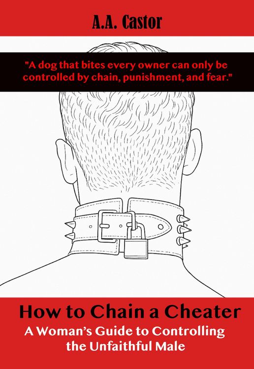 Produktbild: How to Chain a Cheater: A Woman's Guide to Controlling the Unfaithful Male