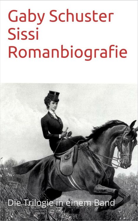 Produktbild: Sissi Romanbiografie