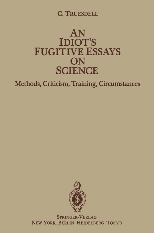 Produktbild: An Idiot&rsquo;s Fugitive Essays on Science