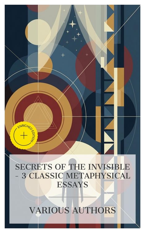 Produktbild: Secrets of the Invisible - 3 Classic Metaphysical Essays