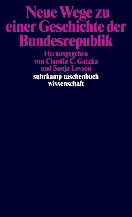 Produktbild: Neue Wege zu einer Geschichte der Bundesrepublik