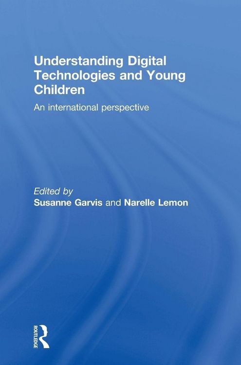 Produktbild: Understanding Digital Technologies and Young Children