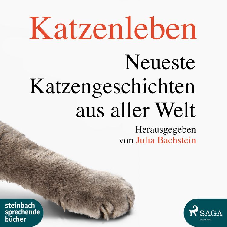 Produktbild: Katzenleben - Die neuesten Katzengeschichten aus aller Welt (Ungek&uuml;rzt)