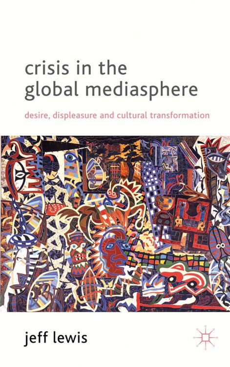 Produktbild: Crisis in the Global Mediasphere