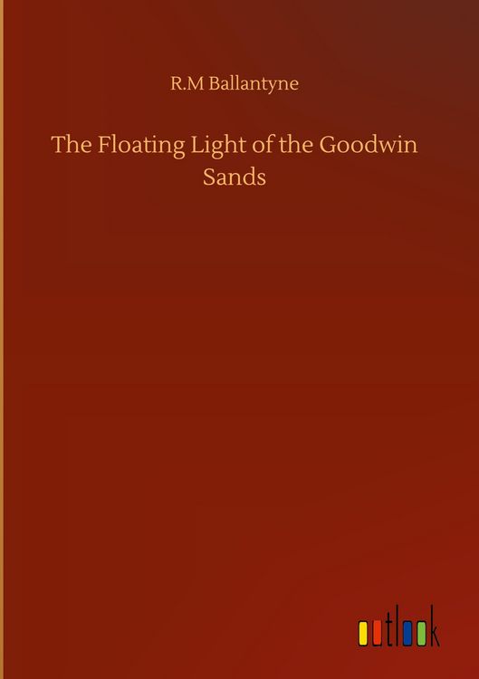 Produktbild: The Floating Light of the Goodwin Sands