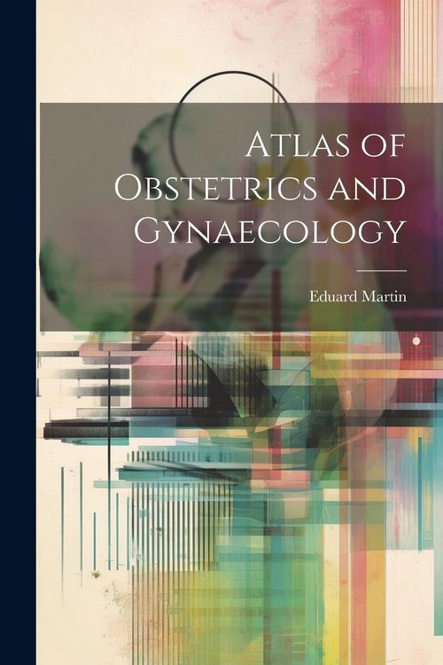 Produktbild: Atlas of Obstetrics and Gynaecology