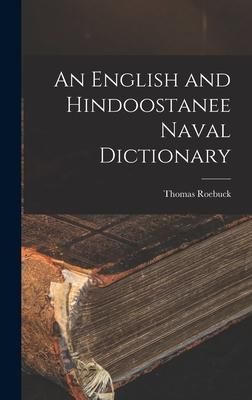 Produktbild: An English and Hindoostanee Naval Dictionary