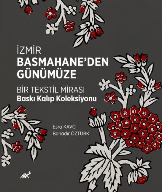 Produktbild: Izmir Basmahaneden G&uuml;n&uuml;m&uuml;ze Bir Tekstil Mirasi Baski Kalip Koleksiyonu
