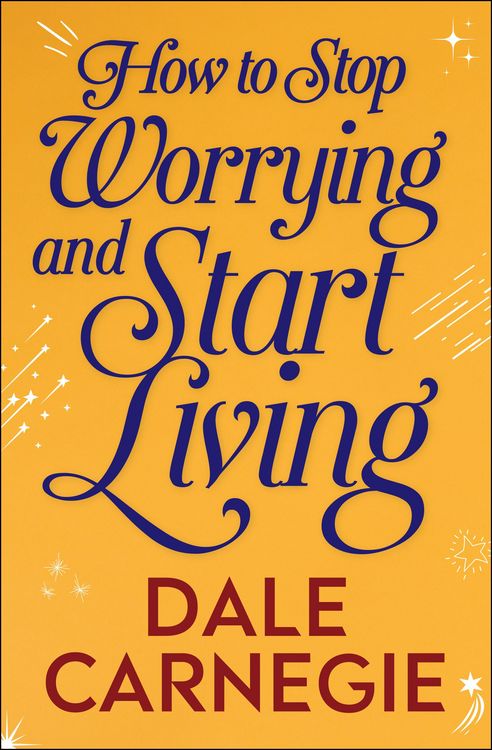 Produktbild: How to Stop Worrying and Start Living