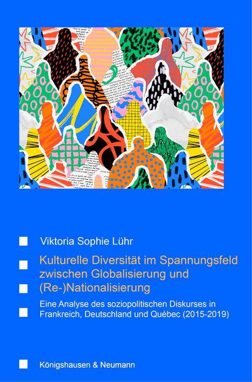 Produktbild: Kulturelle Diversit&auml;t im Spannungsfeld zwischen Globalisierung und (Re-)Nationalisierung