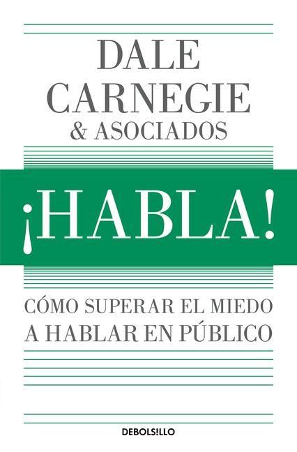 Produktbild: &iexcl;Habla!: C&oacute;mo Superar El Miedo a Hablar En P&uacute;blico / Speak Up!: How to Overcome the Fear of Public Speaking