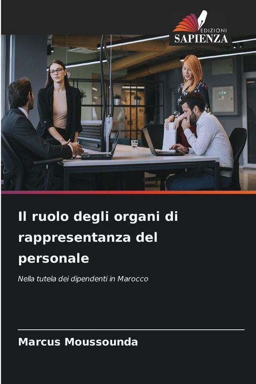 Produktbild: Il ruolo degli organi di rappresentanza del personale