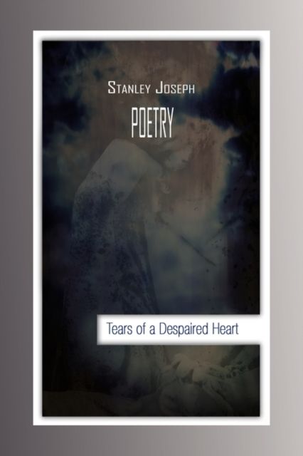 Produktbild: Joseph, S: Tears of a Despaired Heart