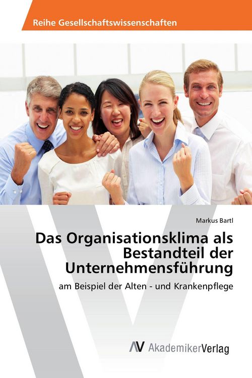 Produktbild: Das Organisationsklima als Bestandteil der Unternehmensf&uuml;hrung