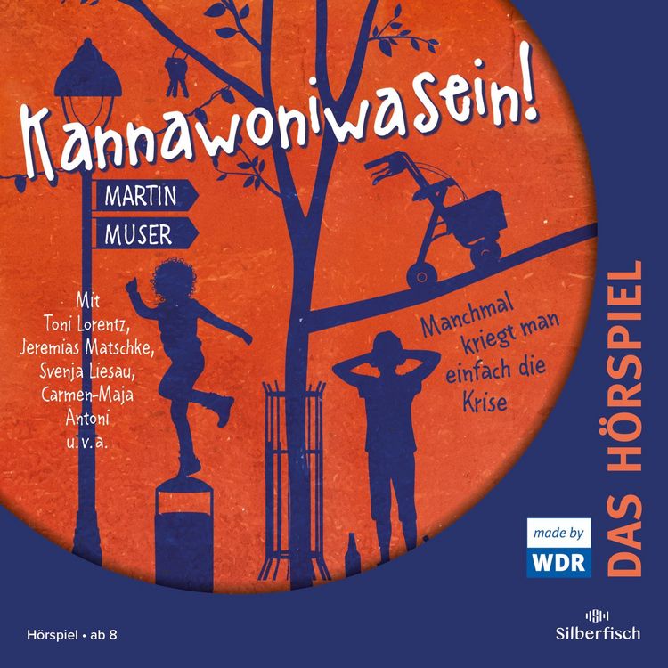 Produktbild: Kannawoniwasein - H&ouml;rspiele 3: Kannawoniwasein - Manchmal kriegt man einfach die Krise - Das H&ouml;rspiel (H&ouml;rspiel)
