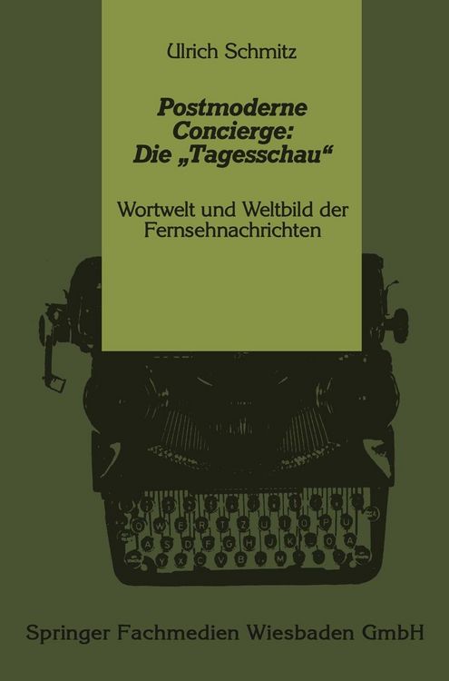 Produktbild: Postmoderne Concierge: Die "Tagesschau"