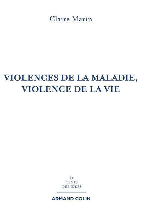 Produktbild: Violences de la maladie, violence de la vie - 2e &eacute;d