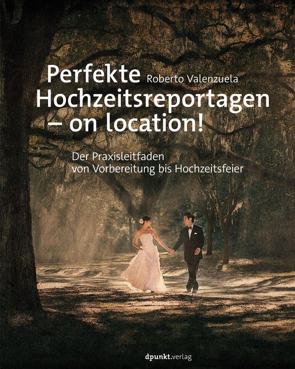 Produktbild: Perfekte Hochzeitsreportagen - on location!