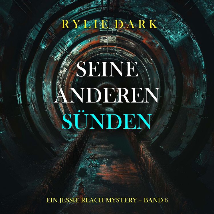 Produktbild: Seine Anderen S&uuml;nden (Ein Jessie Reach Mystery &ndash; Band 6)