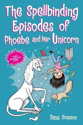 Produktbild: The Spellbinding Episodes of Phoebe and Her Unicorn