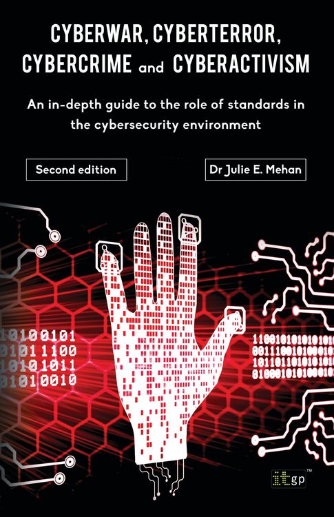 Produktbild: Cyberwar, Cyberterror, Cybercrime & Cyberactivism (2nd Edition)